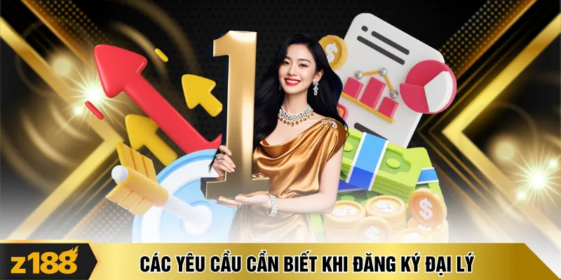 Các yêu cầu cần biết khi đăng ký đại lý